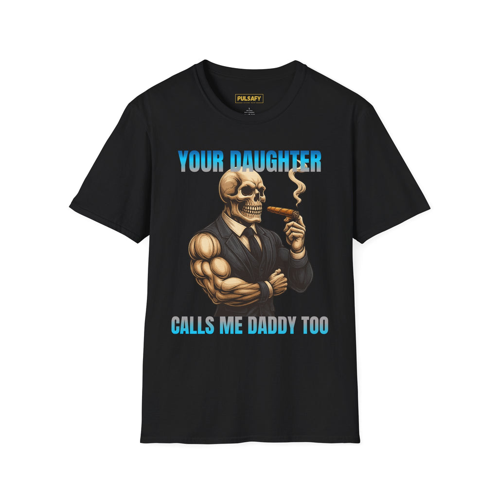 Your Daughter Calls Me Daddy Too