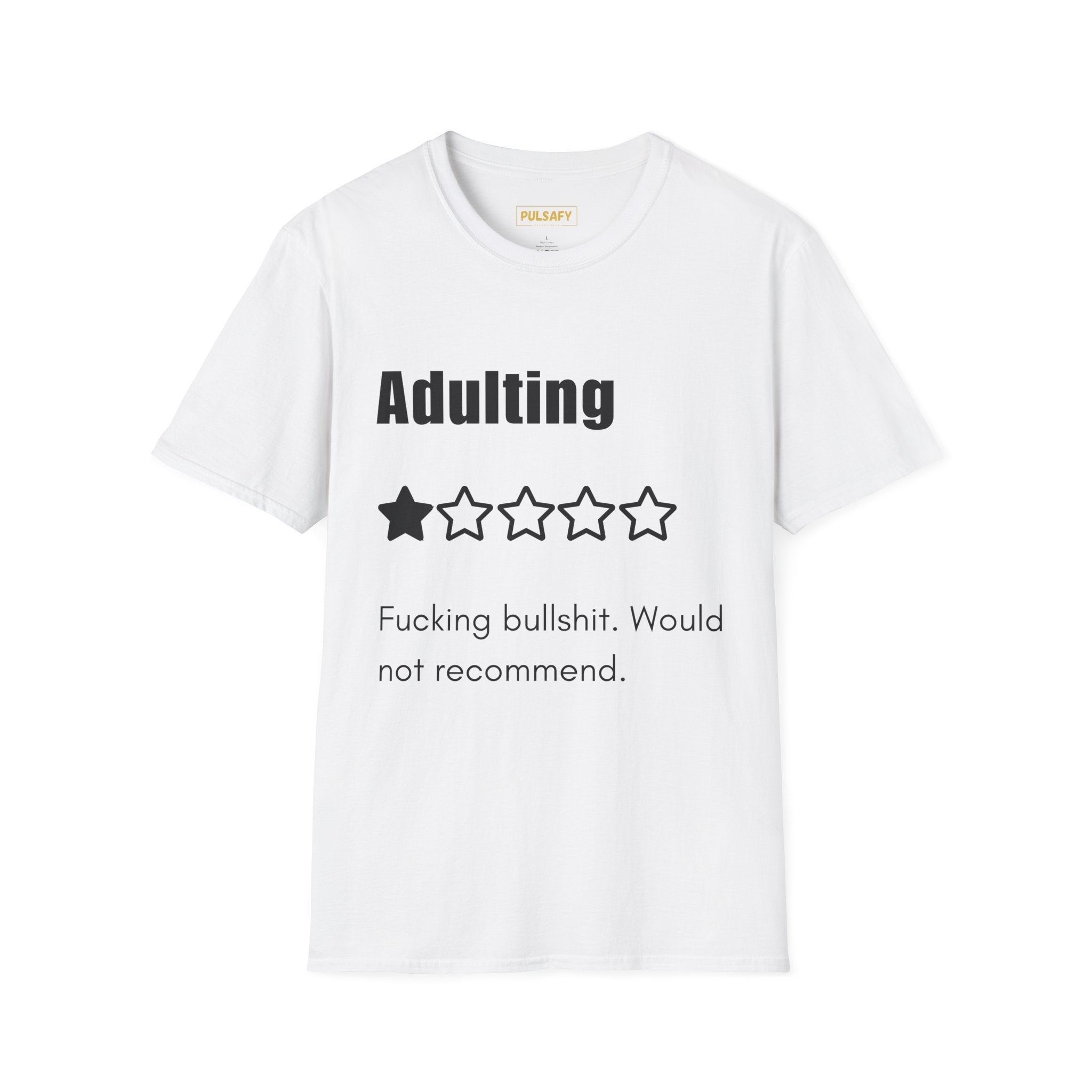 Adulting Fucking Bullshit Would Not Recommend