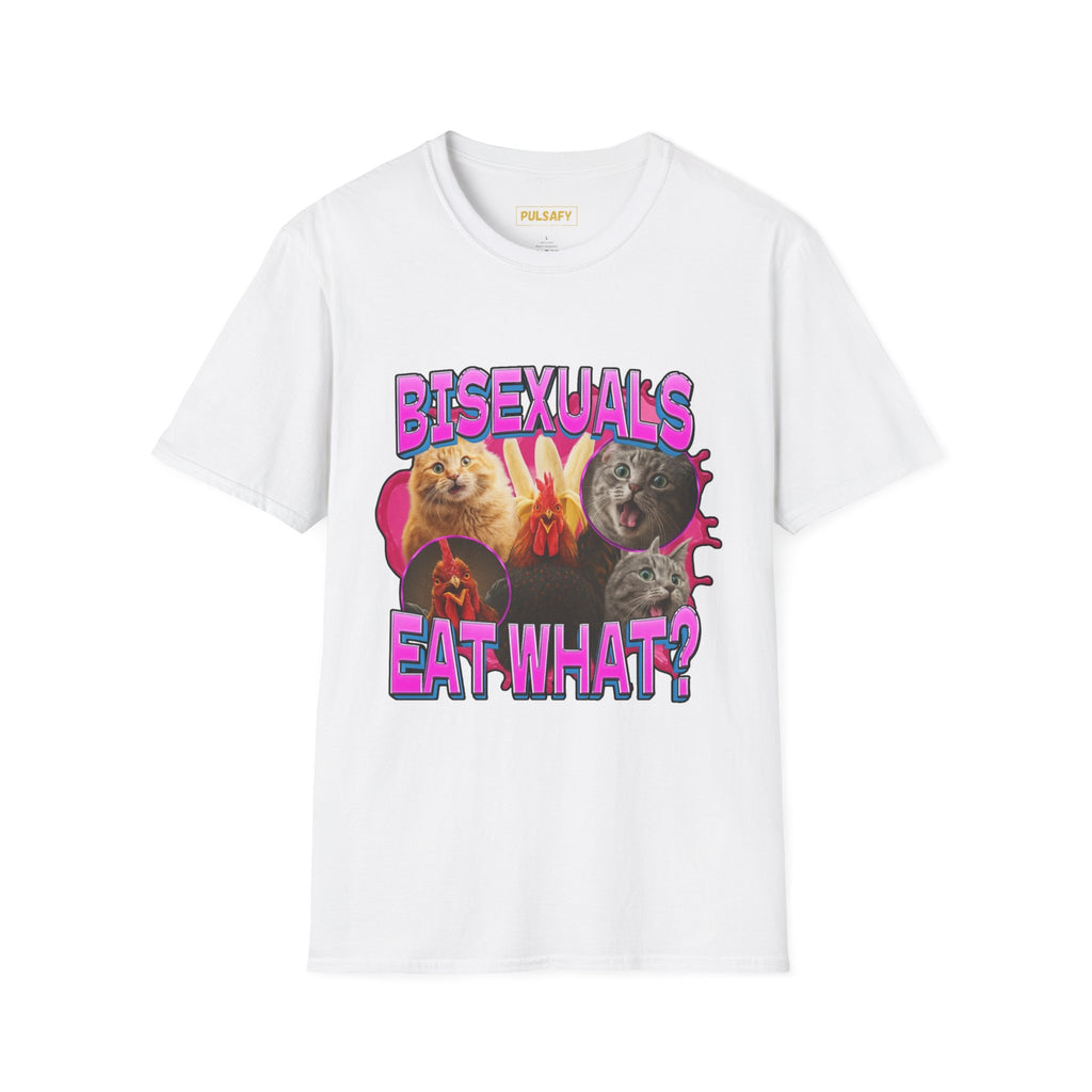 Bisexuals Eat What? Shirt #2