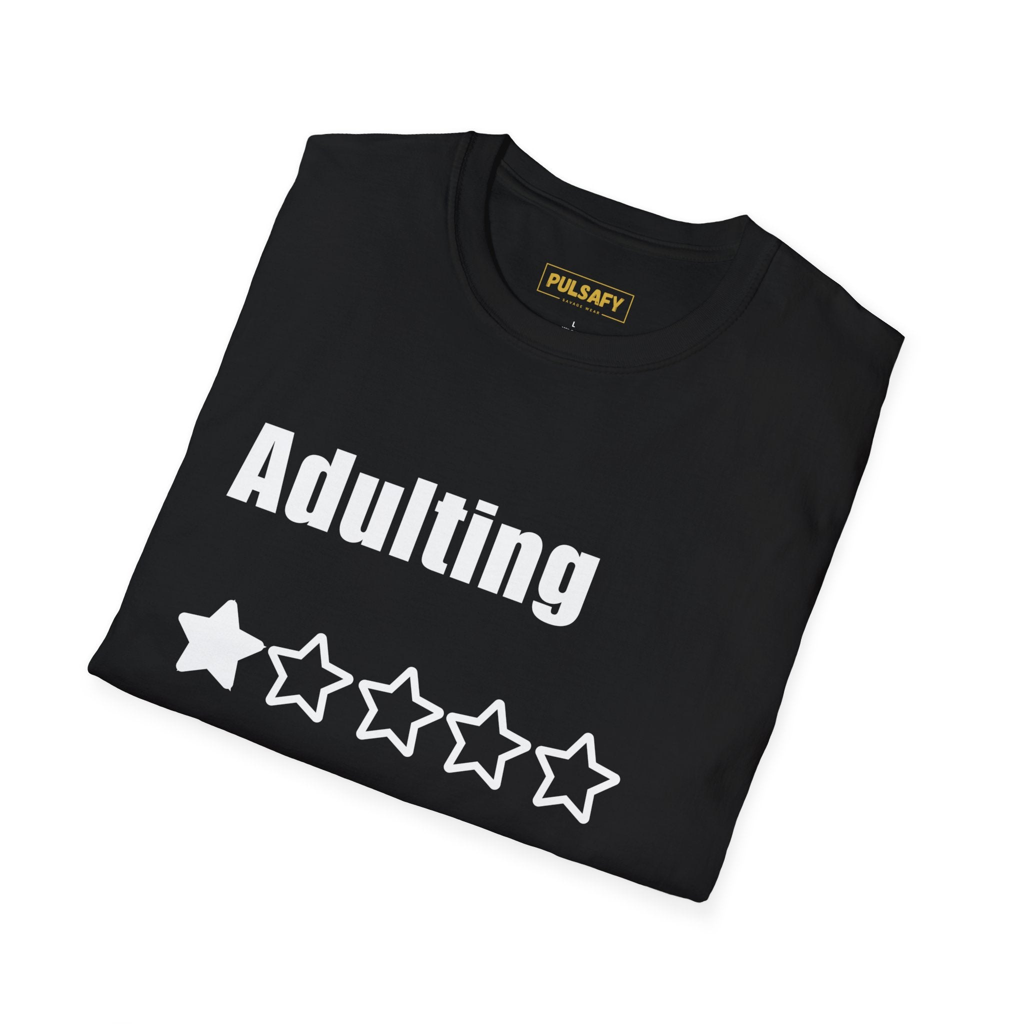 Adulting Fucking Bullshit Would Not Recommend