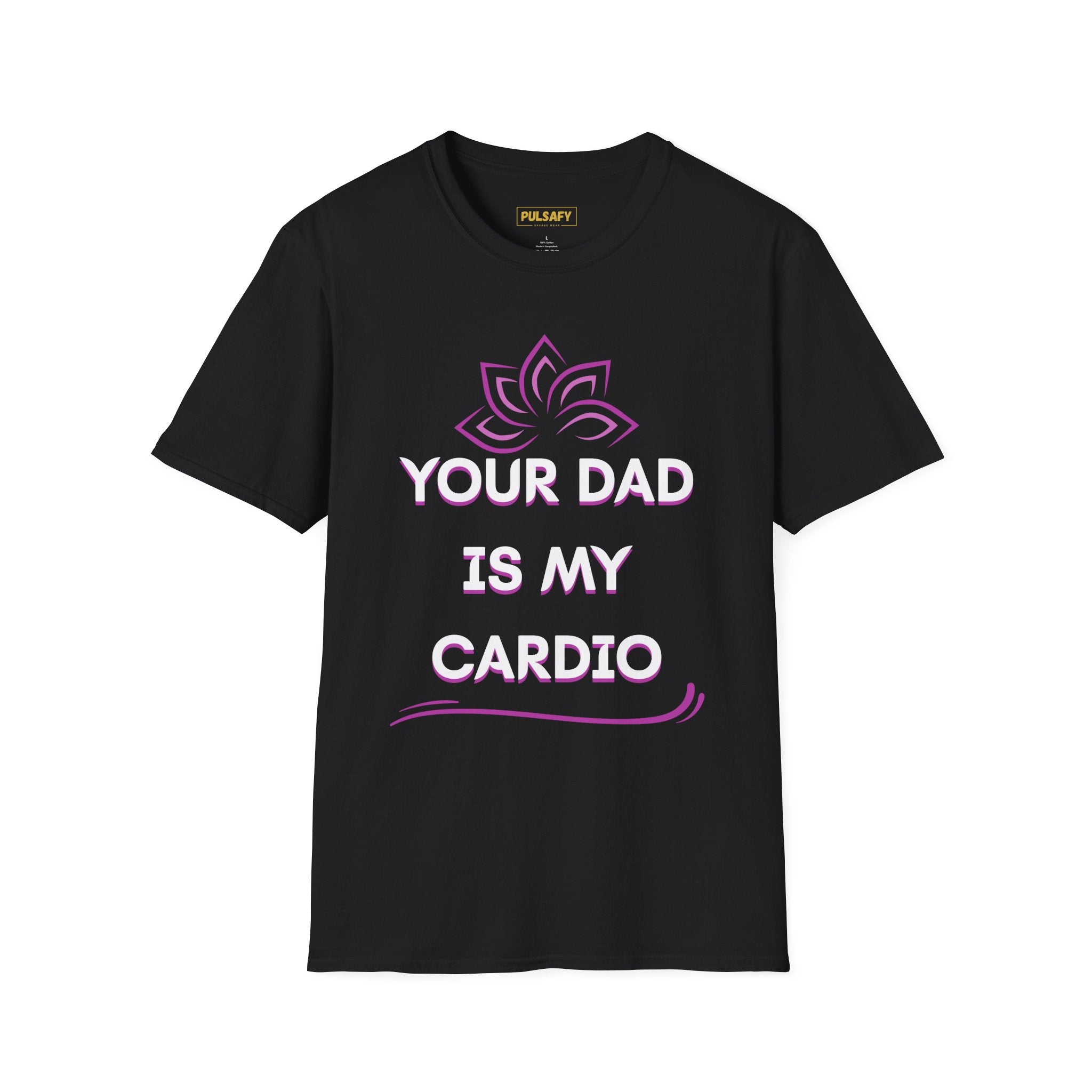 Your Dad Is My Cardio