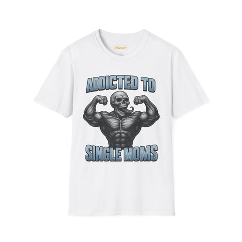 Addicted To Single Moms