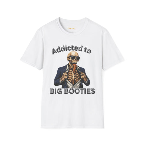Addicted to Big Booties