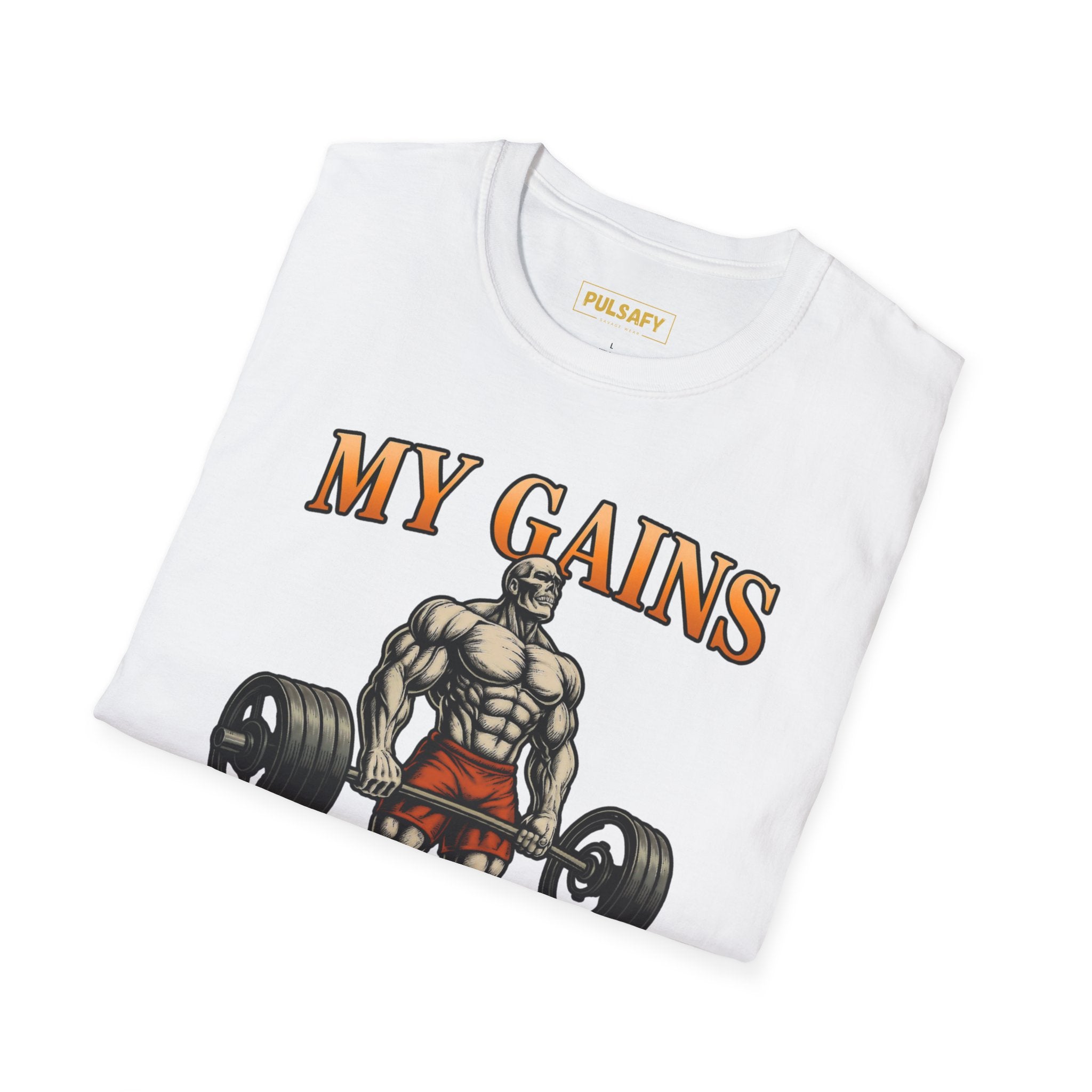 My Gains Feed Your Mom